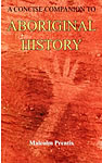A Concise Companion to Aboriginal History